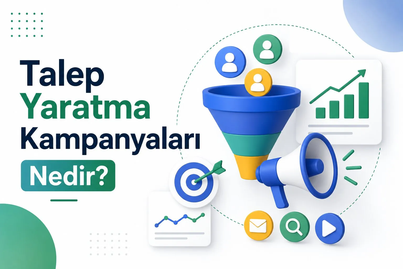 Talep Yaratma Kampanları Nedir